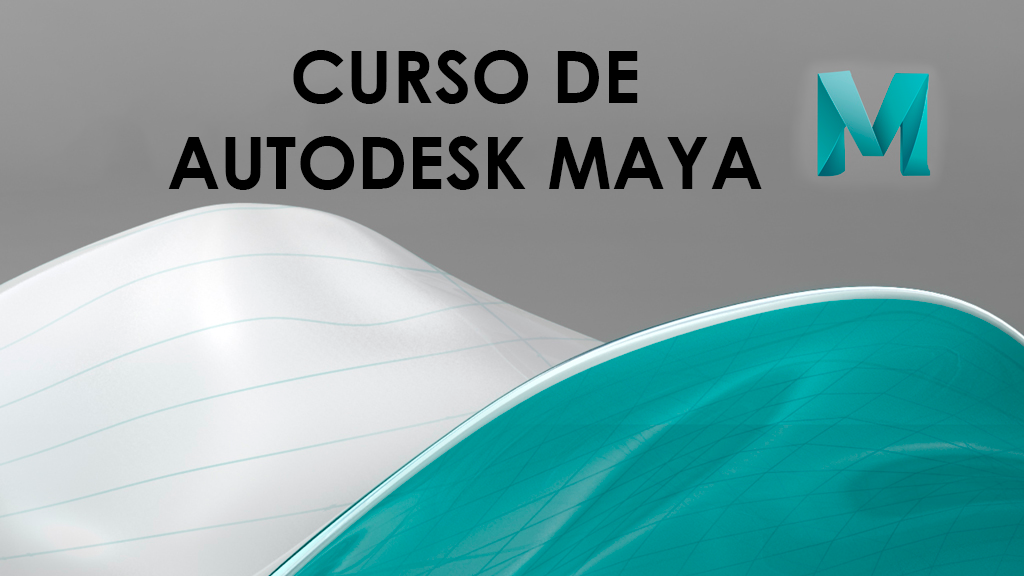 Curso de Autodesk Maya 2020